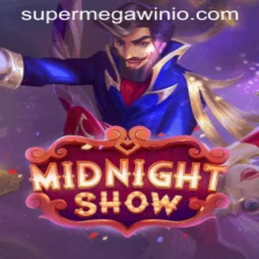 MidnightShow: Unveiling the Thrills of SUPERMEGAWIN