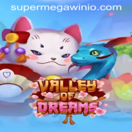 Valley of Dreams: Discover the Enchanting World of SUPERMEGAWIN