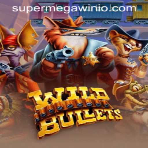 WildBullets: Unleash the Adrenaline with SUPERMEGAWIN